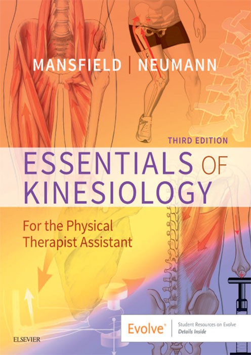  Essentials of Kinesiology FOR THE PHYSICAL THERAPIST ASSISTANT