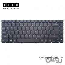  کیبورد لپ تاپ ایسر Acer Aspire M5-581 Laptop Keyboard مشکی-اینتر کوچک-بدون فریم