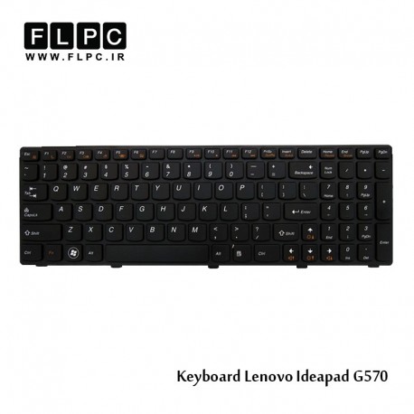  کیبورد لپ تاپ لنوو Lenovo IdeaPad G570 Laptop Keyboard مشکی-با فریم