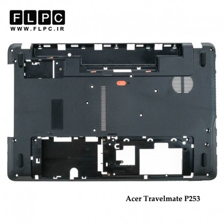  قاب کف لپ تاپ ایسر Acer Travelmate P253 Laptop Bottom Case _Cover D مشکی