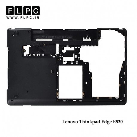  قاب کف لپ تاپ لنوو E530 مشکی Lenovo ThinkPad Edge E530 Laptop Bottom Case _Cover D