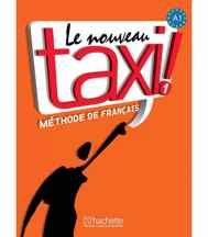  Le Nouveau Taxi! 1: Méthode de français